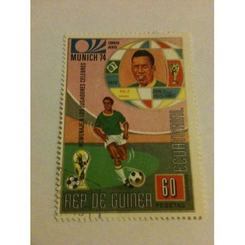 Timbre Munich 74 Pelé République De Guinée