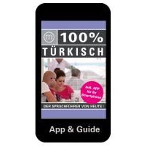 100% Sprachguide Türkisch Inkl. App