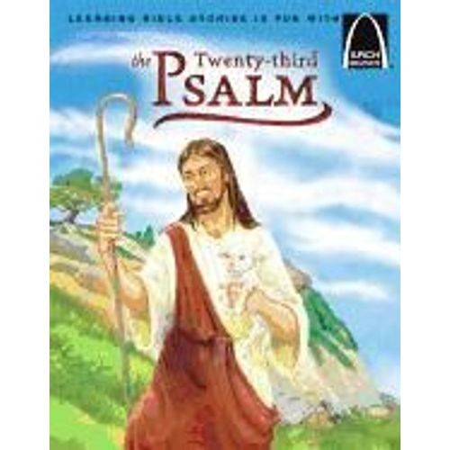 The Twenty-Third Psalm - Arch Books