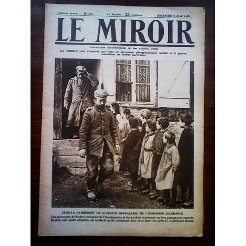 Le Miroir 123 Debut Bataille De Verdun Douaumont Woevre Roques Joffre Avril 1916
