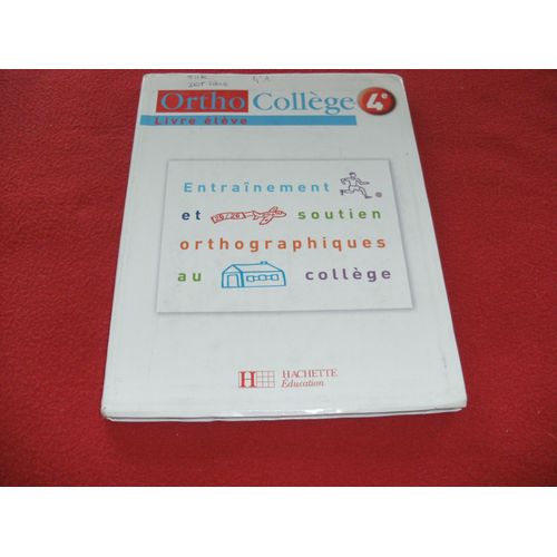 Ortho Collège 4ème