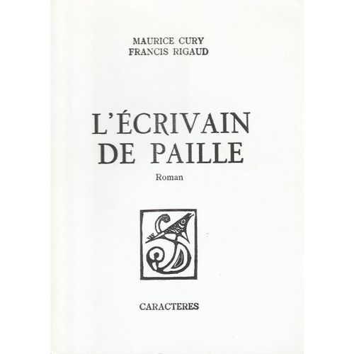 L'écrivain De Paille - Roman