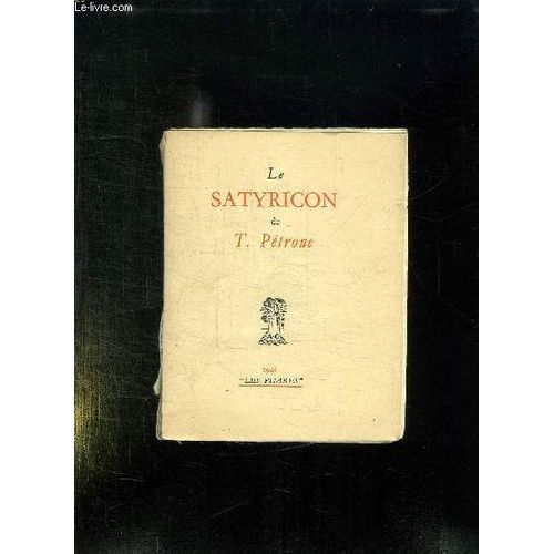 Le Satyricon De T Petrone.