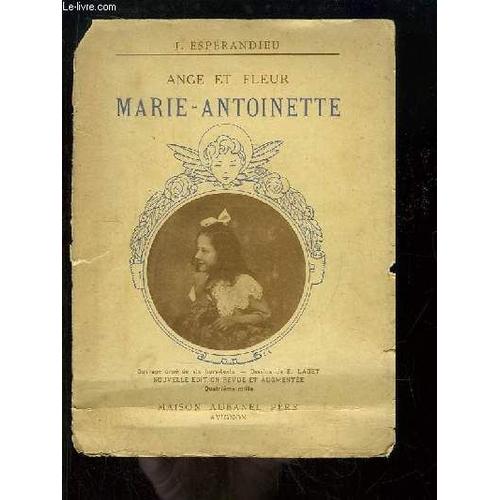 Ange Et Fleur, Marie-Antoinette.
