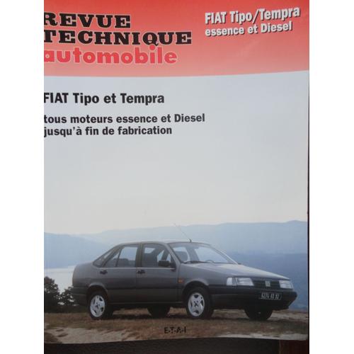 Revue Technique Automobile Fiat Tipo Et Tempra Essence / Diesel Jusqu'au Fin De Fabrication