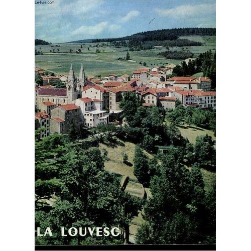 La Louvesc. Pays De Saint-Regis.
