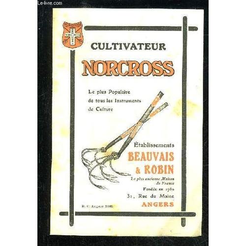 Cultivateur Norcross - Le Plus Populaire De Tous Les Instruments De Culture