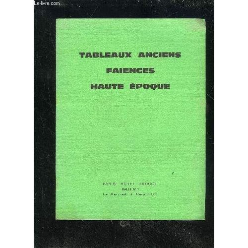 Tableaux Anciens Faiences Haute Epoque - Hotel Drouot 8 Mars 1967