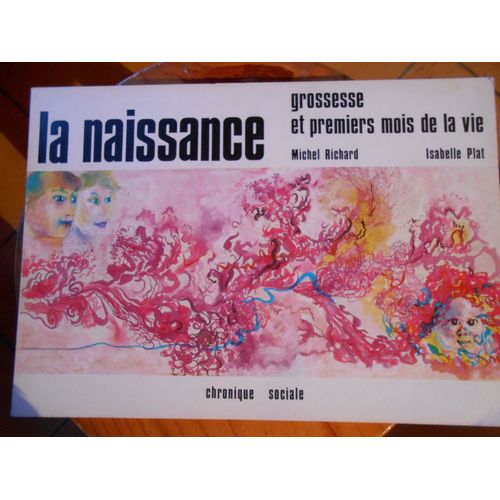 La Naissance Grossesse Et Premiers Mois De La Vie
