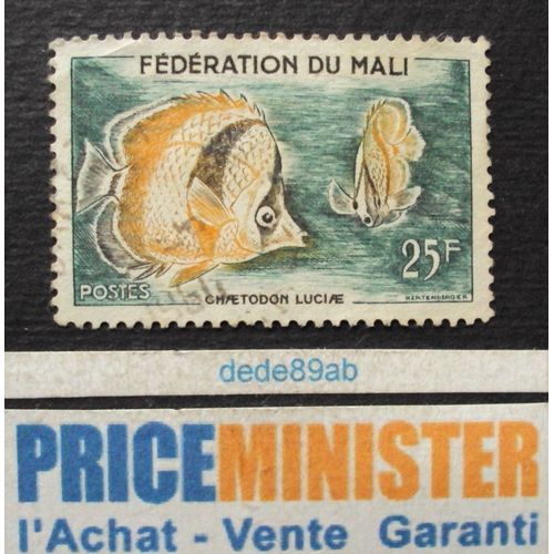 Mali.. 25f Fédération Du Mali. Poissons : Chaetodon Luciae . Oblitéré.