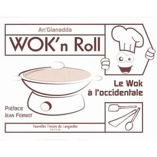 Wok'n Roll - Le Wok À L'occidentale