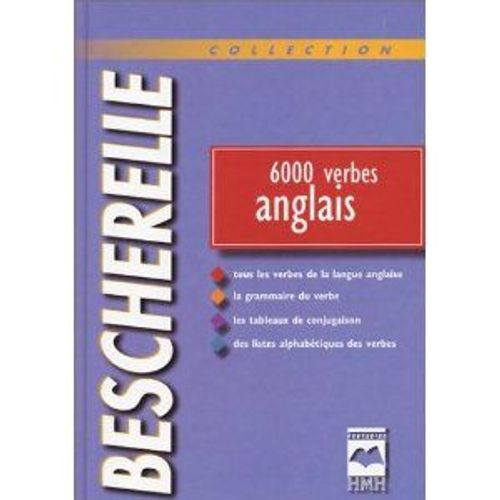 Bescherelle Collection 6000 Verbes Anglais