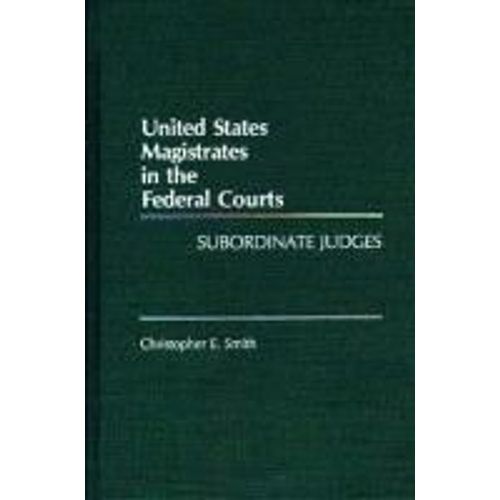 United States Magistrates In The Federal Courts
