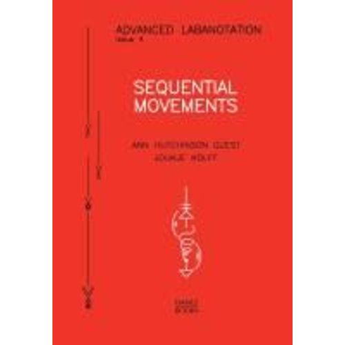 Advanced Labanotation, Issue 4 - Sequential Movements.