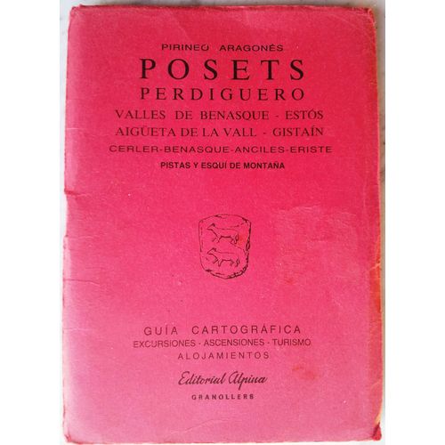 Guia Cartografica Posets Perdiguero - Guide Avec Carte