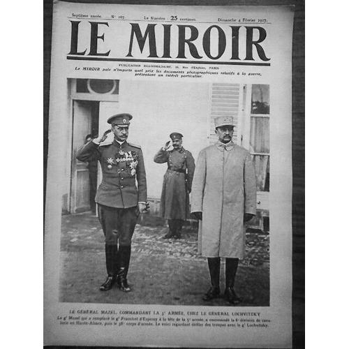 Le Miroir 167 Cratère De Fay General Mazel Dans Les Alpes Infanterie Suisse  1917