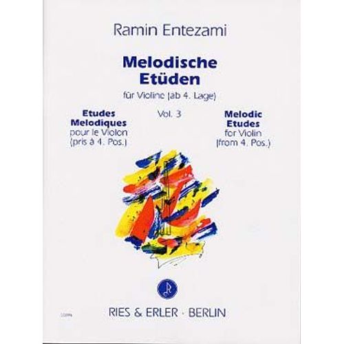 Entezami Etudes Mélodiques Pour Le  Violon Vol. 3 4ème Position