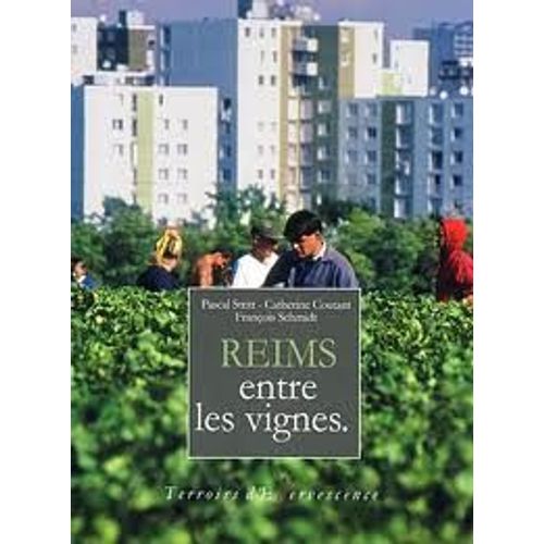 Reims Entre Les Vignes