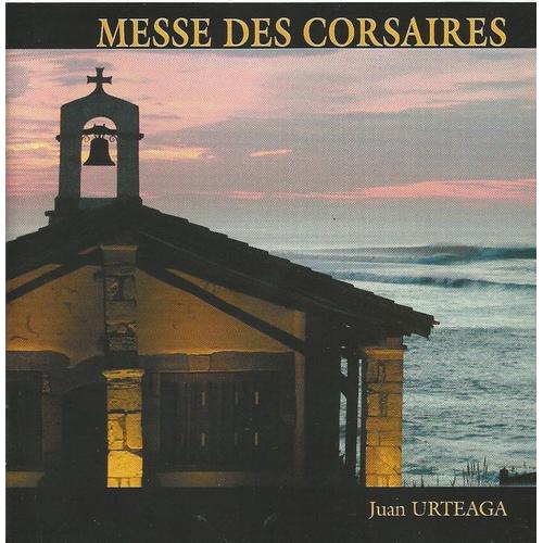 Donibaneko Meza (Messe Des Corsaires)