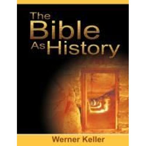 The Bible As History