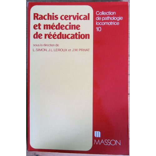 Rachis Cervical Et Médecine De Rééducation