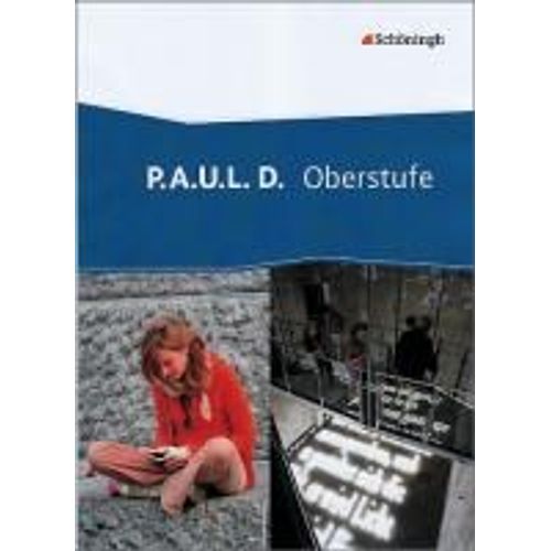 P.A.U.L. D. (Paul) - Oberstufe. Schulbuch