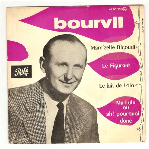 Mam'zelle Bigoudi / Le Figurant / Le Lait De Lolo / Ma Lulu Ou Ah! Pourquoi Donc /