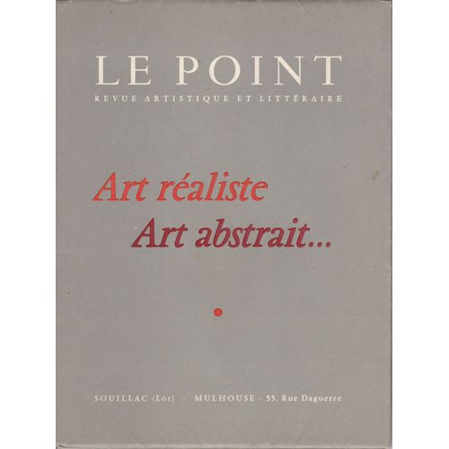 Le Point Revue Artistique Et Littéraire N°49 : Art Réaliste Art Abstrait...
