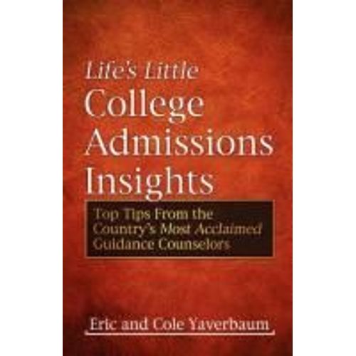 Life's Little College Admissions Insights