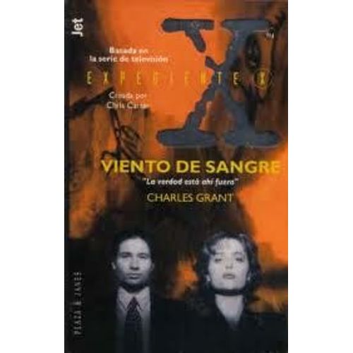 Expediente X (X-Files) Viento De Sangre