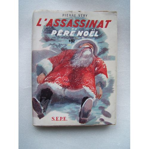 L Assassinat Du Pere Noel.