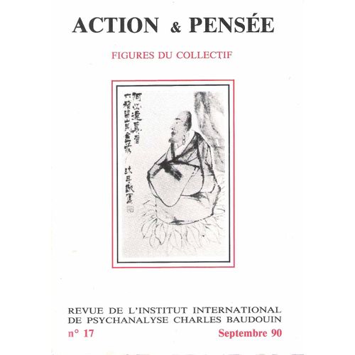 Action & Pensée N° 17 : Figures Du Collectif.