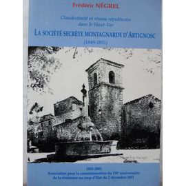 La Societe Secrete Montagnarde D'artignosc (1849-1851)