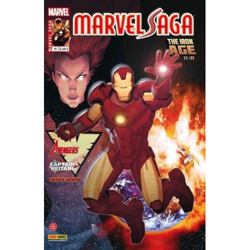 Marvel Saga N° 15 : " The Iron Age ( 1/2 ) " - Avengers + Captain Britain + Power Man & Iron Fist + Iron Man