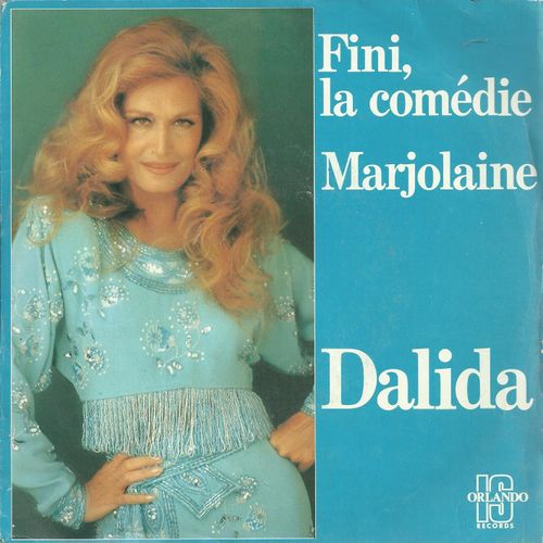 Fini, La Comédie (P. Delanoe / C. Ricanek / A. Et C. La Biona) 3'15  /  Marjolaine (F. Lemarque / R. Revil) 3'00