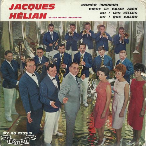 Roméo (Salomé) 2'18 (Jean Broussolle, R. Stolz) - Ah ! Les Filles 2'18 (Roger Lucchesi) / Fiche Le Camp Jack 2'01 (G. Aber, P. Mayfield) - Ay ! Qué Calor 2'32 (Frédéric Dial, André Salvert)