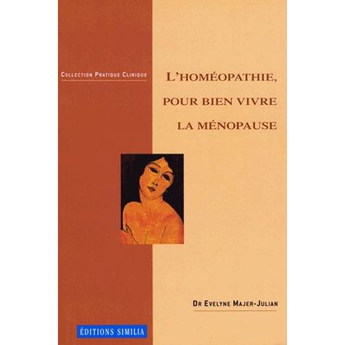 L'homéopathie, Pour Bien Vivre La Ménopause