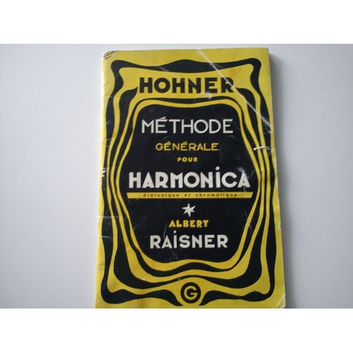 Méthode Générale Pour Harmonica Diatonique Et Chromatique