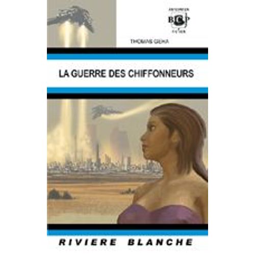 La Guerre Des Chiffonneurs
