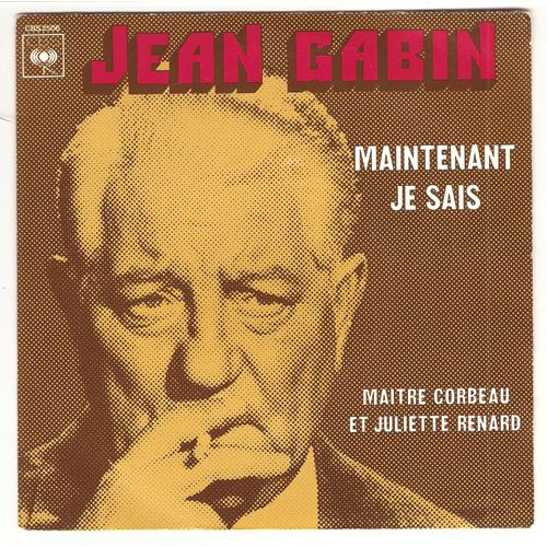 Maintenant Je Sais <Br> - Maitre Corbbeau Et Juliette Renard