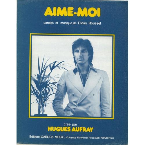 Hugues Aufray  Partition   Aime-Moi