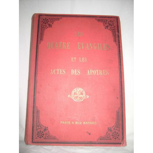 Les Quatre Evangiles Et Les Actes Des Apôtres. Edition Illustrée De Gravures Publiées À Anvers En 1595