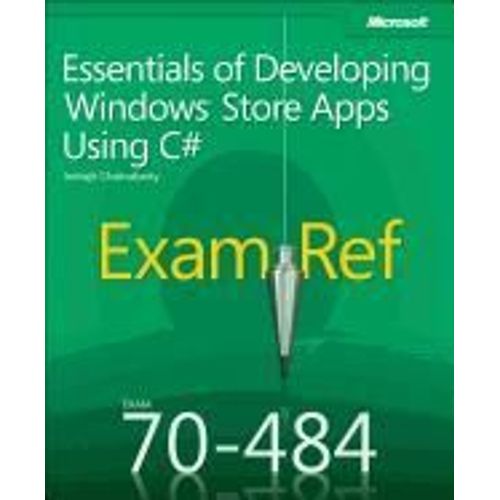 Essentials Of Developing Windows Store Apps Using C