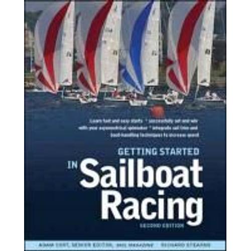 Getting Started In Sailboat Racing, 2nd Edition