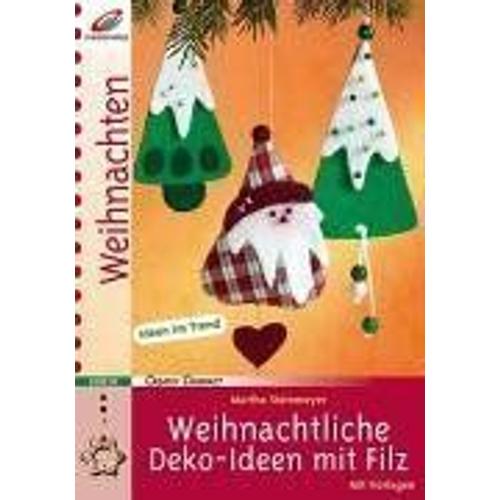 Weihnachtliche Deko-Ideen Mit Filz