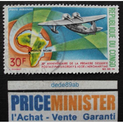 Congo.. 30f Poste Aérienne République Du Congo. Commémoration De La 1ère Désserte Postale Par Avion Sikorsky S.43 .Oblitéré.
