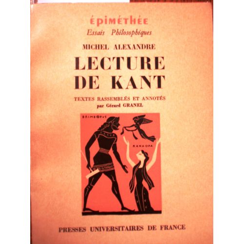 Lecture De Kant, Textes Rassemblés Et Annotés Par Gérard Granel