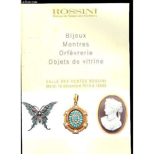 Catalogue De Ventes Aux Encheres De Bijoux, Montres, Objets De Vitrine, Orfevrerie Le Mardi 14 Decembre 2010 A La Salle Des Ventes Rossini.