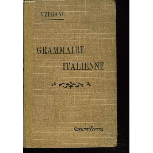 Grammaire Italienne. 29e Édition.