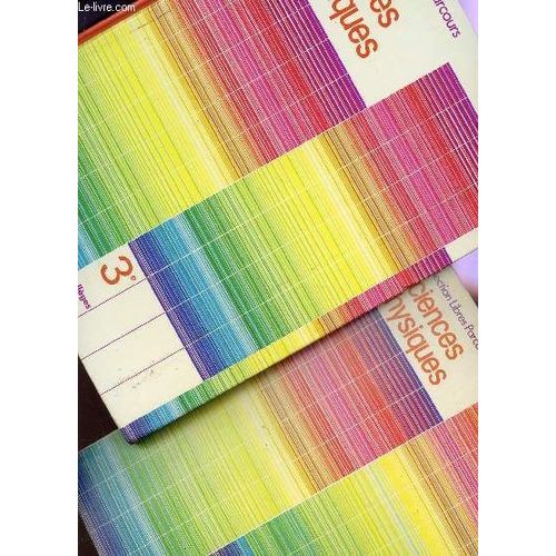 Sciences Physiques - Classe De 3è - En 2 Volumes : Livre De L'eleve + Livre Du Professeur / Specimen.